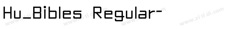 Hu_Bibles Regular字体转换
